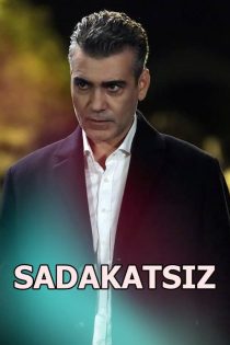 دانلود سریال بی صداقت (Sadakatsiz 2020) با زیرنویس فارسی دانلود سریال بی صداقت (Sadakatsiz 2020) با زیرنویس فارسی