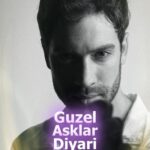 دانلود سریال دیار عشق های زیبا – Güzel Asklar Diyari با زیرنویس فارسی