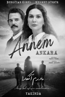 دانلود سریال مادرم آنکارا | Annem Ankara 2024 | با کیفیت FullHD1080P دانلود سریال مادرم آنکارا | Annem Ankara 2024 | با کیفیت FullHD1080P