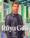 دانلود سریال مثل رویا – Ruya Gibi 2025 [با زیرنویس فارسی]