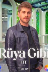 دانلود سریال مثل رویا – Ruya Gibi 2025 [با زیرنویس فارسی]