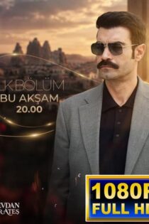 دانلود سریال عشقت یک آتش است – Sevdan Bir Ates 2026 (نسخه کامل)