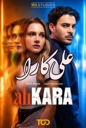 دانلود سریال علی کارا – AliKara 2026 با زیرنویس فارسی (FullHD1080P)
